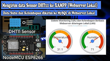 Mengirim Data Sensor DHT11 (Suhu dan Kelembapan) ke MYSQL / Webserver Lokal (XAMPP) Part 2