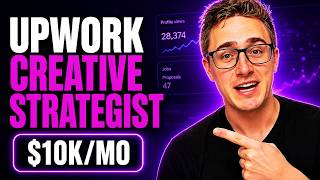 I spent $51 on Upwork and closed $10K/mo as a Creative Strategist