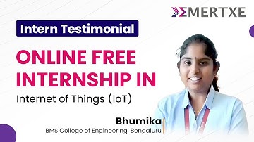 Intern Testimonial | Online Free Internship in Internet of Things (IoT)| Honest Review From Bhumika