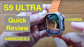 VWAR S9 ULTRA Apple Watch Ultra Shaped 4G Android 8.1 Retractable Camera Smartwatch: Quick Overview