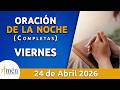 Oración De La Noche Hoy Viernes 24 Abril de 2026 l Padre Carlos Yepes l Oración de Completas Hoy