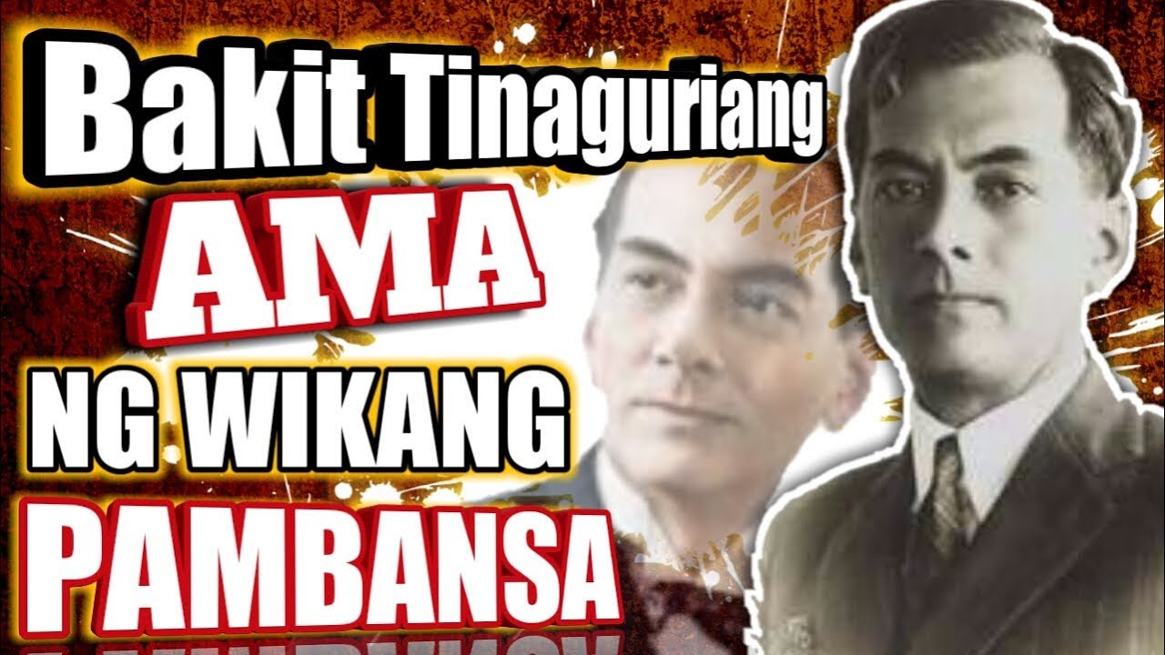 Sino Ang Ama Ng Wikang Pambansa