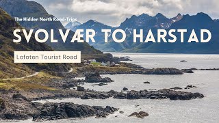 Lofoten Tourist Road Part 2: Svolvaer to Harstad | Road Trips in Norway