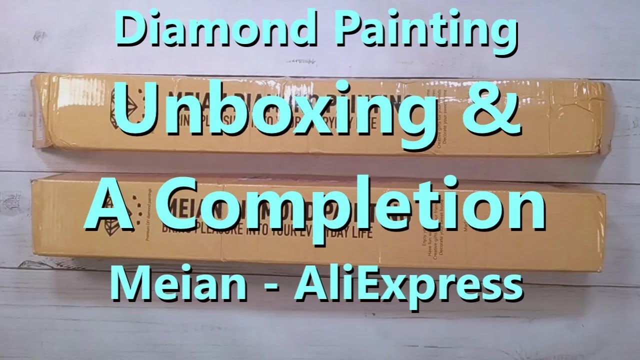 Diamond Painting Unboxing & A Completion & Framing - Meian on AliExpess