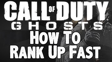 Call of Duty Ghosts: FASTEST WAY TO LEVEL UP! (GHOSTS MULTIPLAYER GAMEPLAY)
