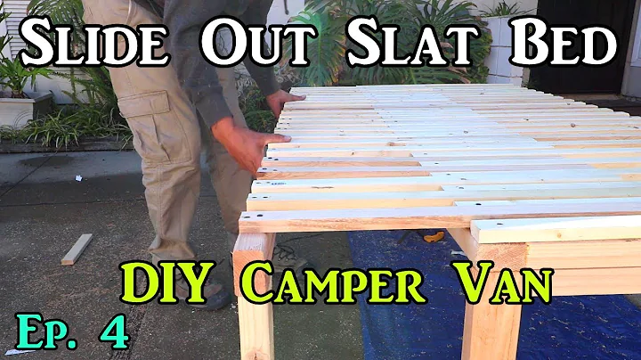 Ep.4 Slide Out Slat Bed - Camper Van Build Remodel
