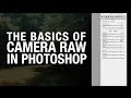 Camera RAW basics in Adobe Photoshop