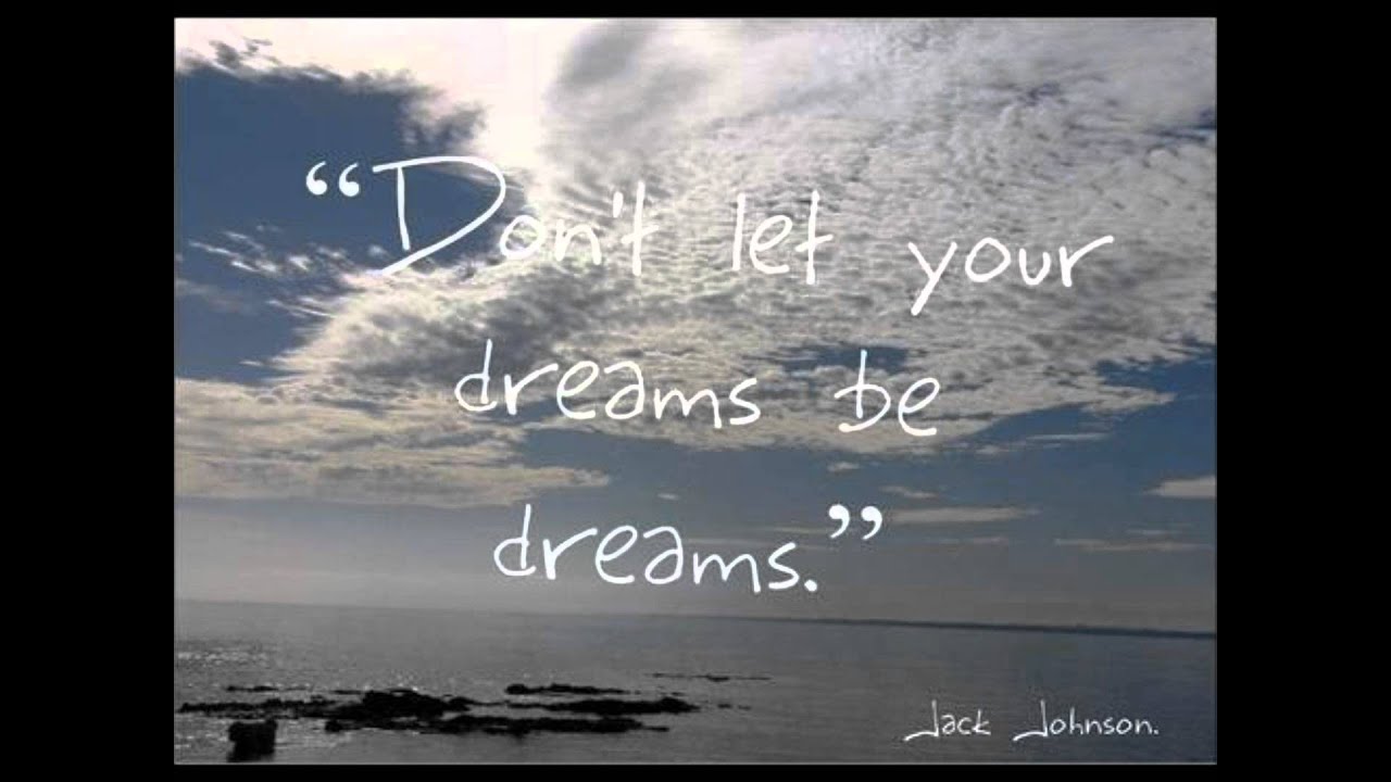 You can dream my dream. Dream перевод. Dream quotes. Your Dream. Dreamy Jack.