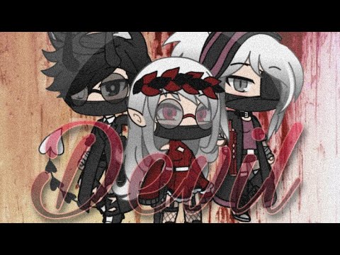 Devil, by Barren Gates | GLMV | with lyrics.