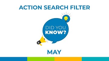 DID YOU KNOW? Action Search Filter