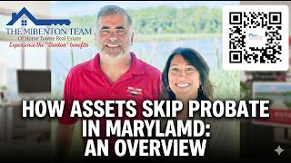 How to skip Probate in Maryland - MORE money for you.