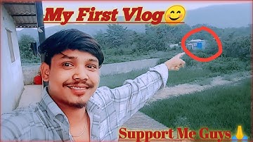 My First Vlog 😊 | My First Video😍 |🙏Please Support Me😭