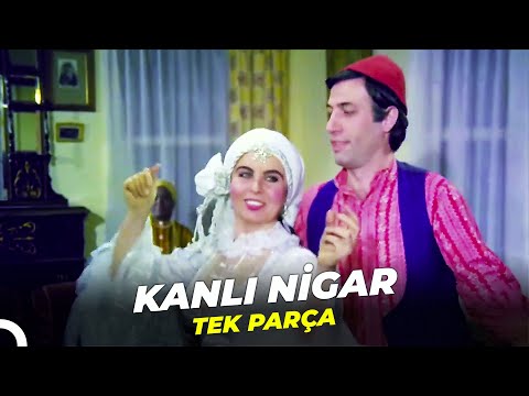 Kanlı Nigar | Kemal Sunal Fatma Girik Eski Türk Filmi Full İzle