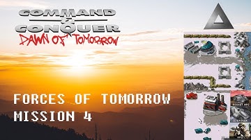 C&C Dawn of Tomorrow | Forces of Tomorrow | Mission 4/5