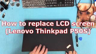 replace Screen for Lenovo Thinkpad P50S 