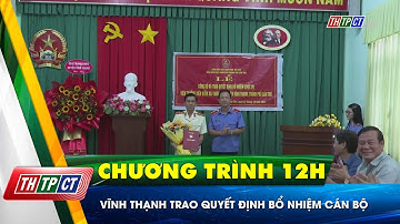 Vĩnh Thạnh trao quyết định bổ nhiệm cán bộ | Cần Thơ TV