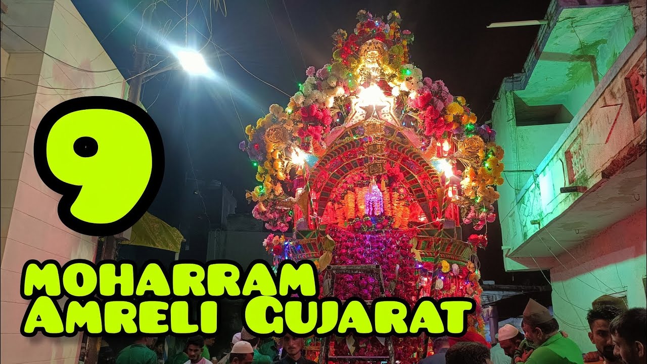 9 #moharram #amreli #gujarat #tajiya #viral #trending #popular #2024 #love #like #subscribe #support