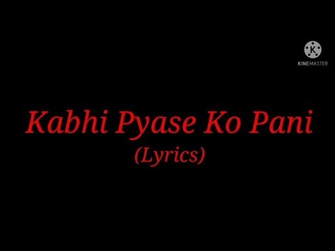Bhajan Kabhi Pyase Ko Pani Pilaya Nahi Lyrics Singer Kumar Vishu