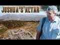 Unearthed - The Discovery of Joshua's Altar | The Joshua & Caleb Report