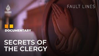 Confessions, Silence, and Child Abuse: Secrets of the Clergy | Fault Lines Documentary