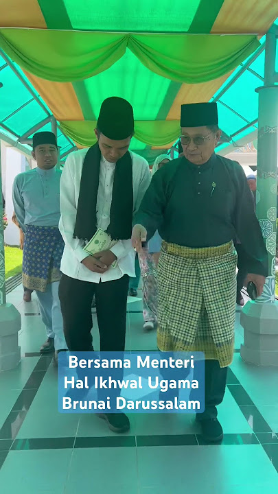 UAS bersama Menteri Agama Brunei #ustadzabdulsomad #brunei