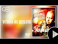 Fabiano Barcellos/ Vitória no Deserto (Ao Vivo)