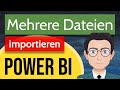 Power BI excel dateien aus ordner importieren