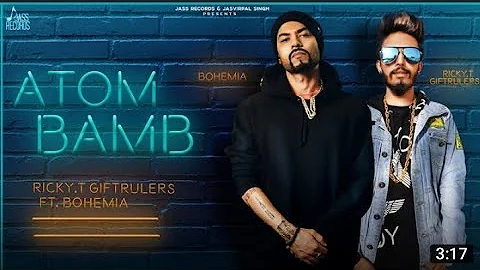 Atom bomb| new song of bohemia| bohemia| Ricky.T giftrulers| new Panjabi song 2022| rap hip-hop| hit