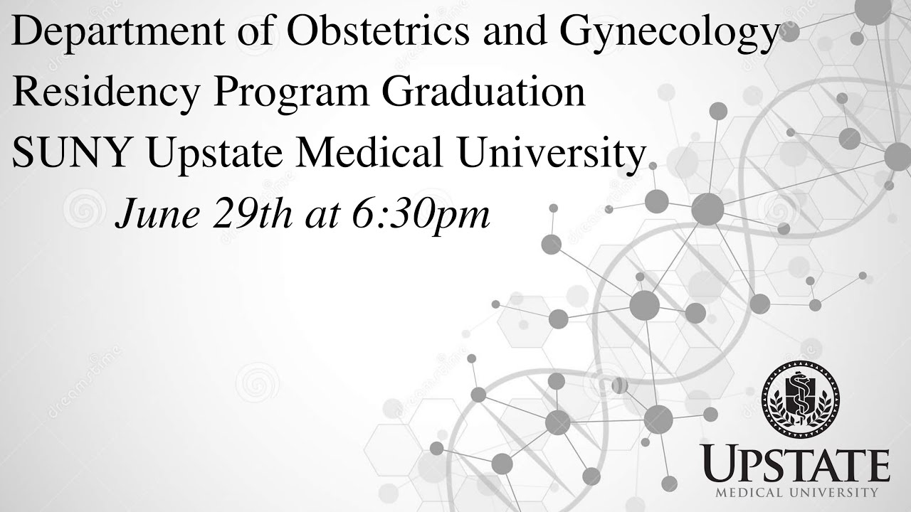 Dept of OB/GYN Residency Graduation 2021 - YouTube