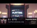 DJ GFG - Playtime (Original Mix)