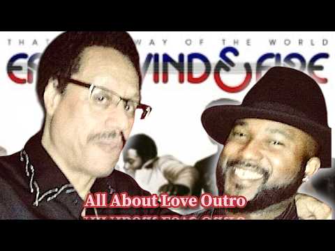 All About Love Outro A#earthwindandfire #charlesstepney #larrydunn #mychaelpollard #interlude