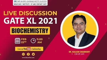 🔴 LIVE: GATE XL 2021 Biochemistry Paper Discussion & Analysis
