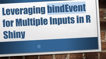 Leveraging bindEvent for Multiple Inputs in R Shiny