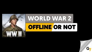 World War 2 game offline or online ? screenshot 4