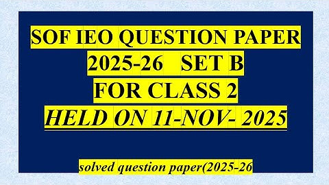 IEO#SOF#ENGLISH#Olympiad#grade#Class#2#question#paper#solved#with#answers#set#B#2025#2026#