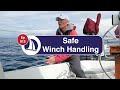 Ep 12: Learn to Sail: Part 5: Sailboat Winch Handling