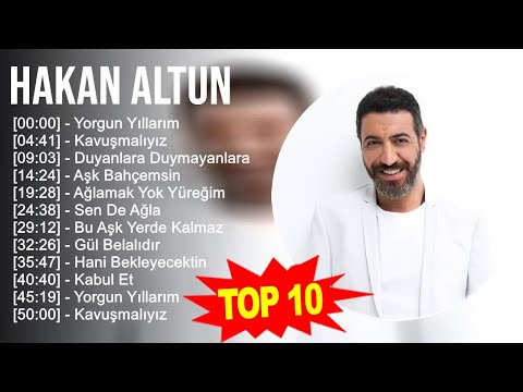 Hakan Altun 2023 - Türkçe Müzik 2023 - Yorgun Yıllarım, Kavuşmalıyız, Duyanlara Duymayanlara, Aş...