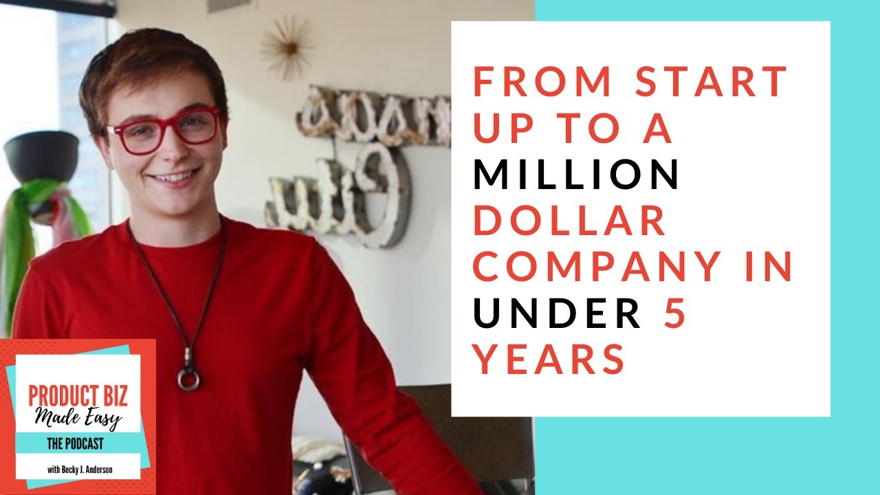 From Start Up To A Million Dollar Company In Under 5 Years YouTube