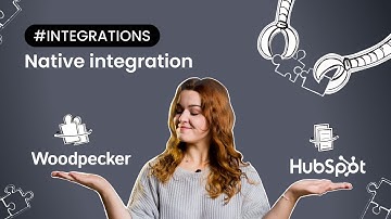 Woodpecker & HubSpot native integration