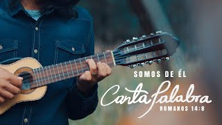 Video thumbnail of "Santiago Benavides - CantaPalabra - Somos De Él (Video Oficial)"