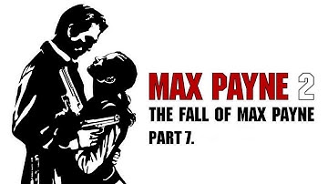 Max Payne 2. walkthrough part 7. (A Linear Sequence of Scares)