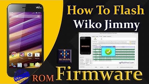 Wiko Jimmy Flash Official Firmware || Stock ROM || Dead Boot Repair { Full Guide }