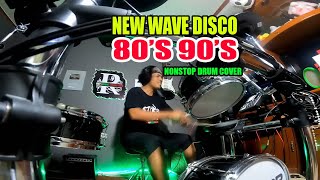New Wave Disco Remix  80s 90s  Nonstop  Drum Cover