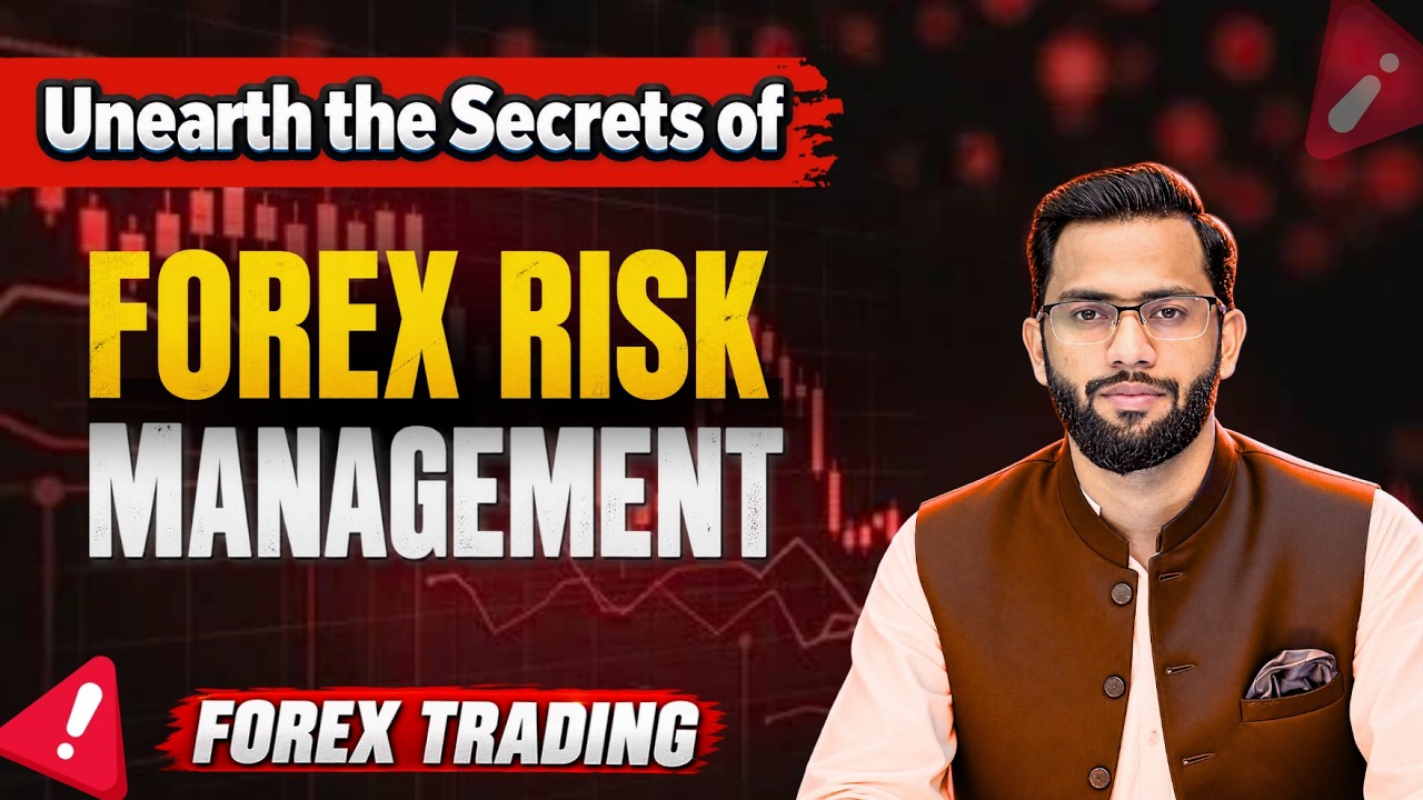 Unearth the Secrets of Forex Risk Management || Asim Multani - YouTube