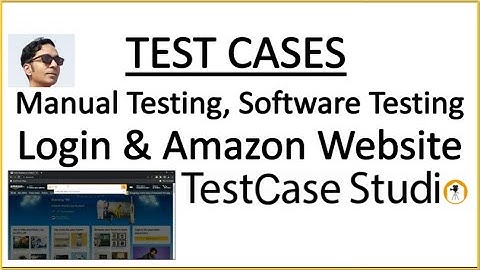 Test Cases in Manual Testing-Test Cases in Software Testing-Test Cases for Login Page-Amazon Website