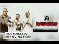 Bhh nv nation feat thug marley og  nantankolon 