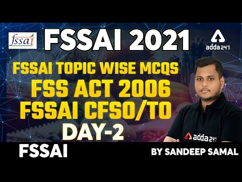 FSSAI Recruitment 2021 |FSSAI Topic wise MCQs | FSS Act 2006 #2 | FSSAI CFSO/TO By Sandeep Samal
