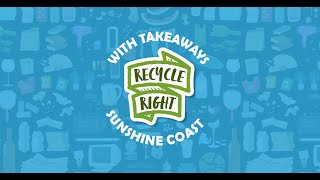 Recycle Right Sunshine Coast • Ep 6 • with your takeaway screenshot 4