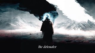 The Silence - The Detonator