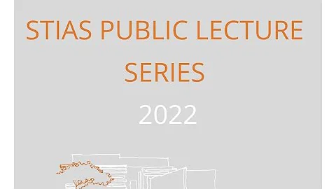 STIAS Seminar Series 2022: Barbara Knig, Universit...